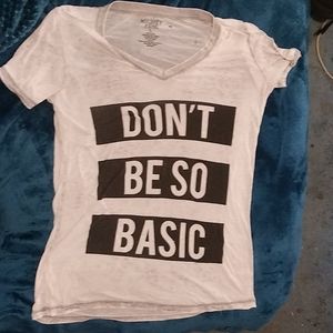 Don't Be So Basic tee